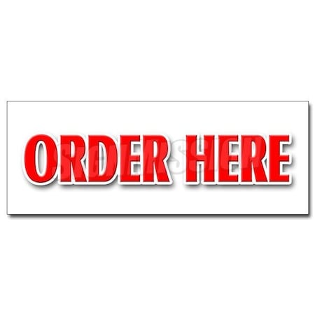 ORDER HERE DECAL Sticker Food Ice Cream Fair Carnival Vendor Pick Up Eat